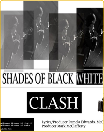 Shades of Black and White — Clash